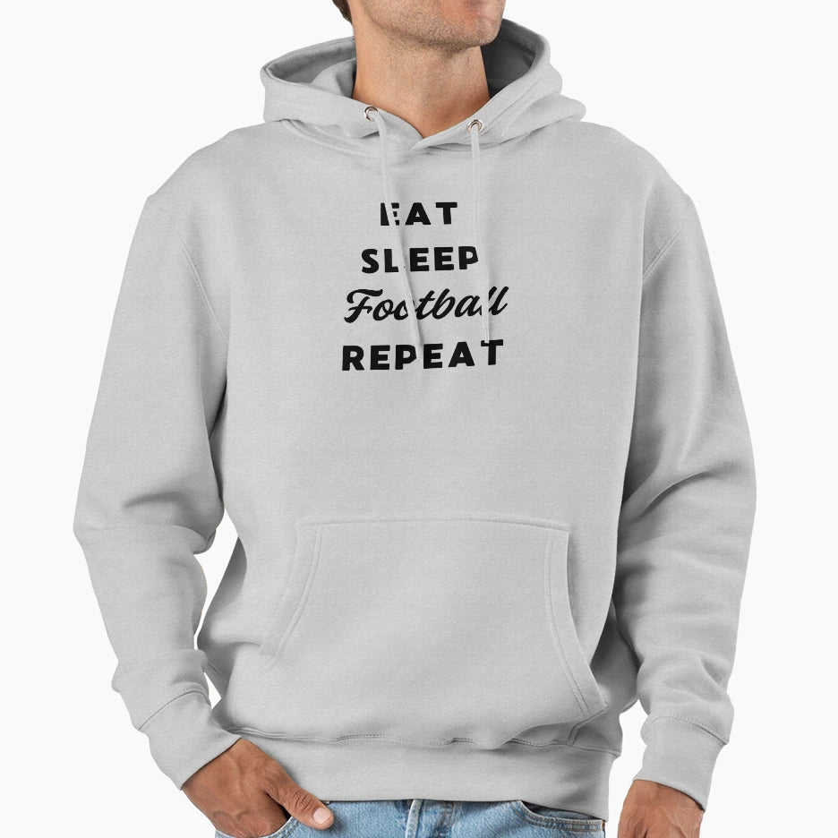 Eat Sleep Football Repeat Funny Hoodie - Fun Novelty Design for Adults - T-Shirt, Sweatshirt, Hoodie