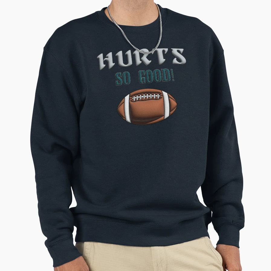 Hurts So Good Sweatshirt - Minimalist Print for Adults - T-Shirt, Sweatshirt, Hoodie