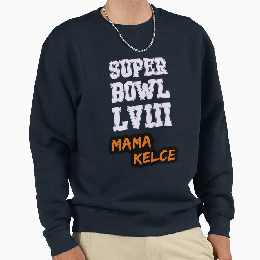Super Bowl Lviii Mama Kelce Kylie Sweatshirt - Graphic Print for Adults - T-Shirt, Sweatshirt, Hoodie