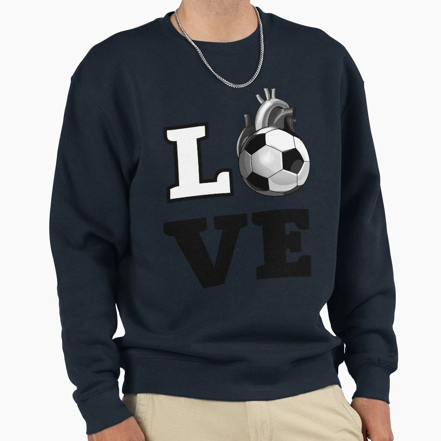 Love Soccer Sweatshirt - Aesthetic Graphic Men Women - T-Shirt, Sweatshirt, Hoodie
