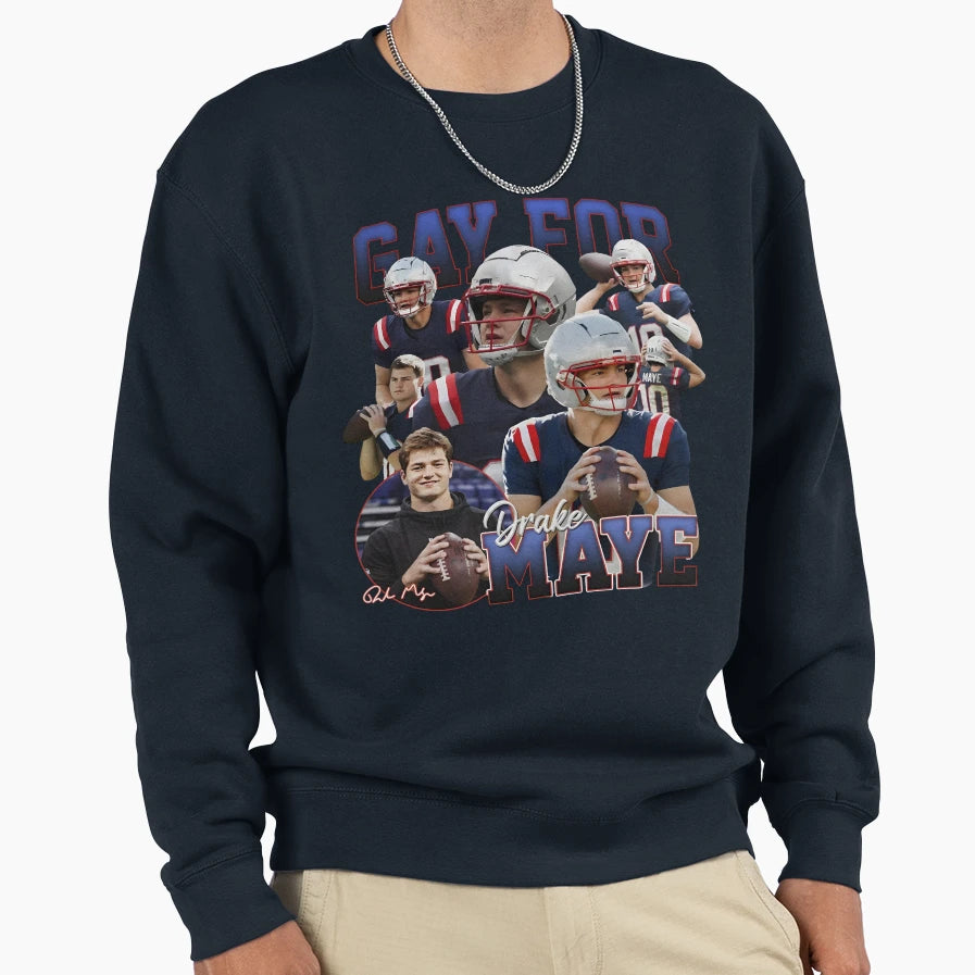 Gay Drake Maye Bootleg Sweatshirt - Graphic Print Men Women - T-Shirt, Sweatshirt, Hoodie