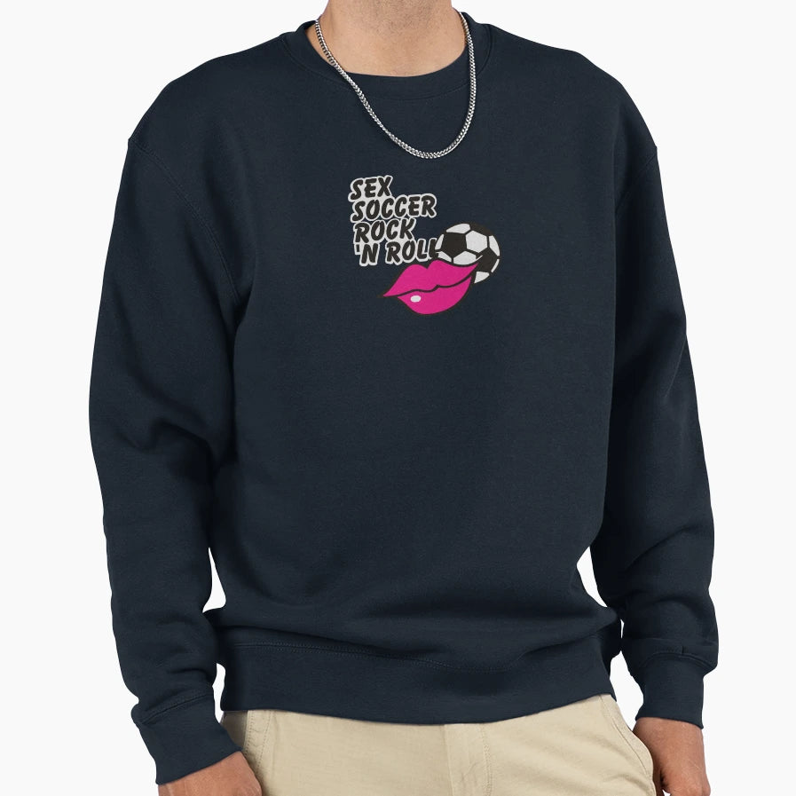 Sex Soccer Rock N Roll Vrs2 Sweatshirt - Streetwear Style Unisex - T-Shirt, Sweatshirt, Hoodie