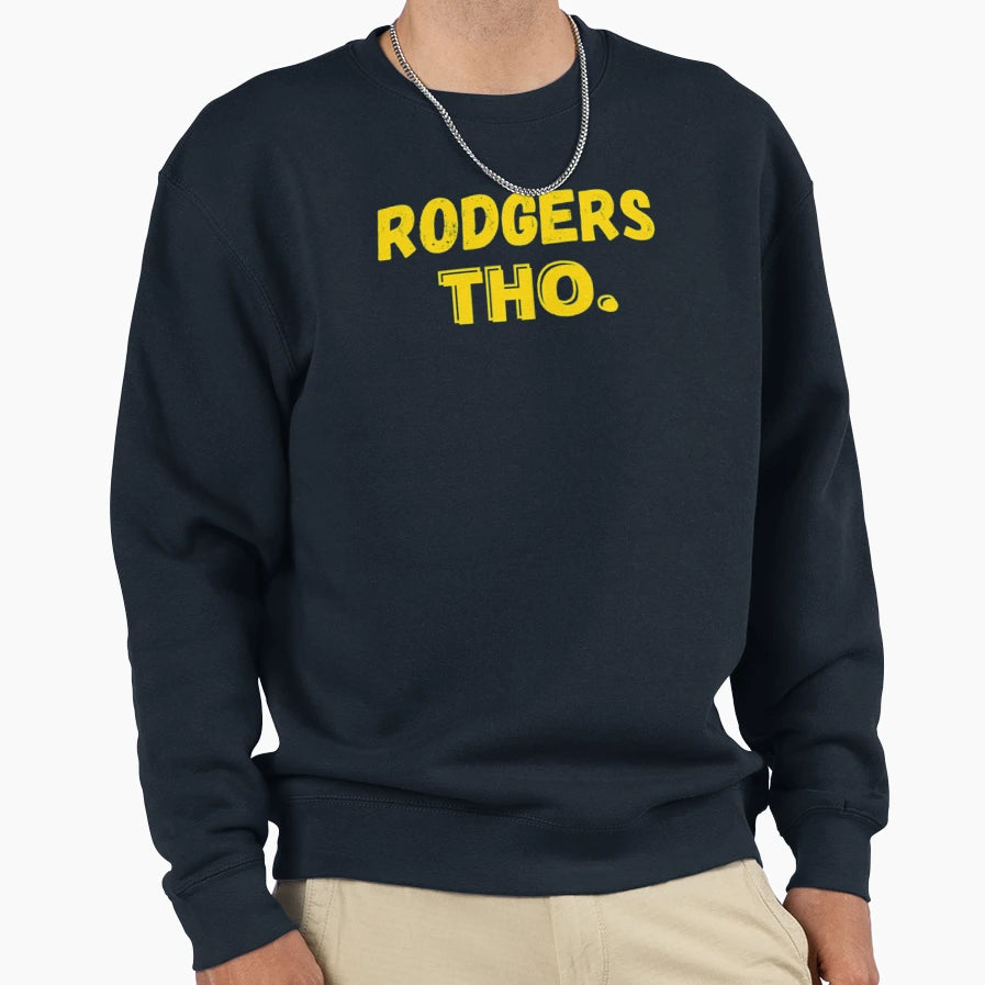 Rodgers Tho Sweatshirt - Trendy Graphic Unisex - T-Shirt, Sweatshirt, Hoodie