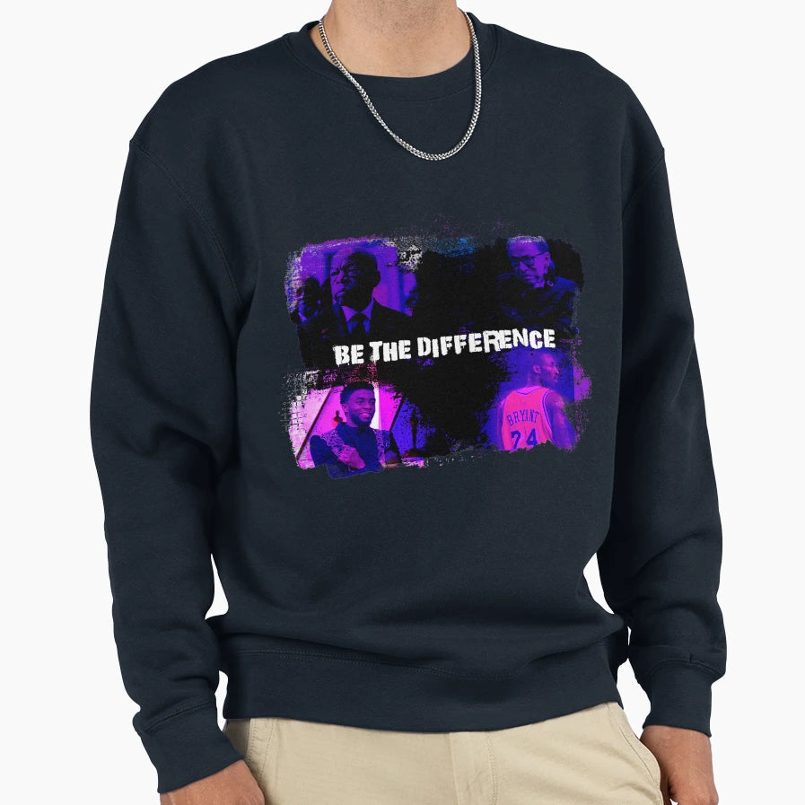 Be Difference Sweatshirt - Unique Graphic Men Women - T-Shirt, Sweatshirt, Hoodie