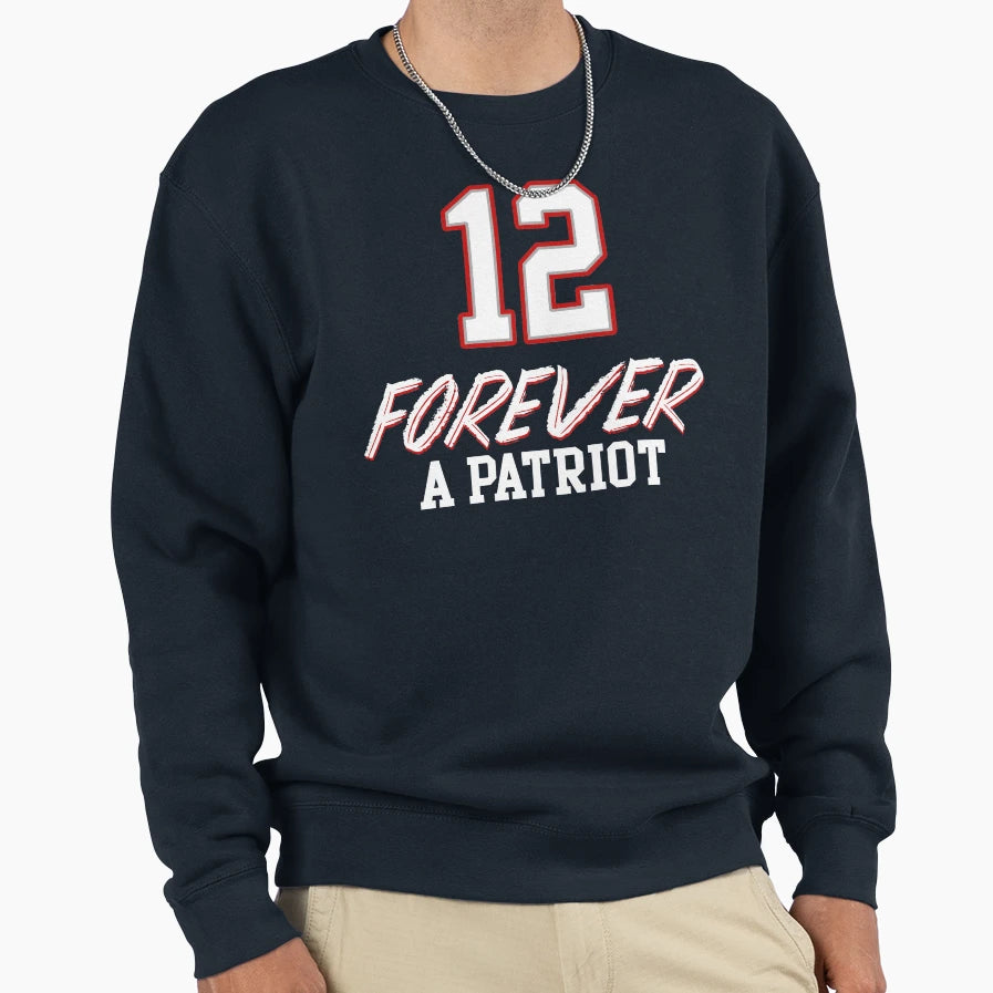 Forever Patriot New England Patriots Hoodie - Custom Art Print Men Women - T-Shirt, Sweatshirt, Hoodie