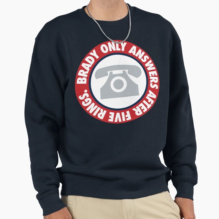 Brady Only Answers After Five Sweatshirt - Custom Art Print Men Women - T-Shirt, Sweatshirt, Hoodie