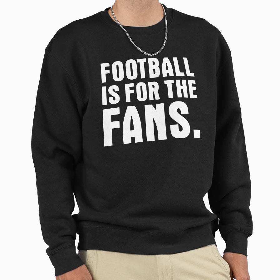 Football Is Fans Vs Super League Sweatshirt - Custom Art Print Unisex - T-Shirt, Sweatshirt, Hoodie