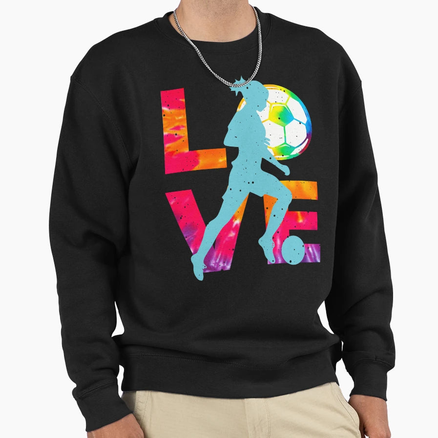 Love Feminine Soccer Funny Sweatshirt - Aesthetic Graphic for Adults - T-Shirt, Sweatshirt, Hoodie
