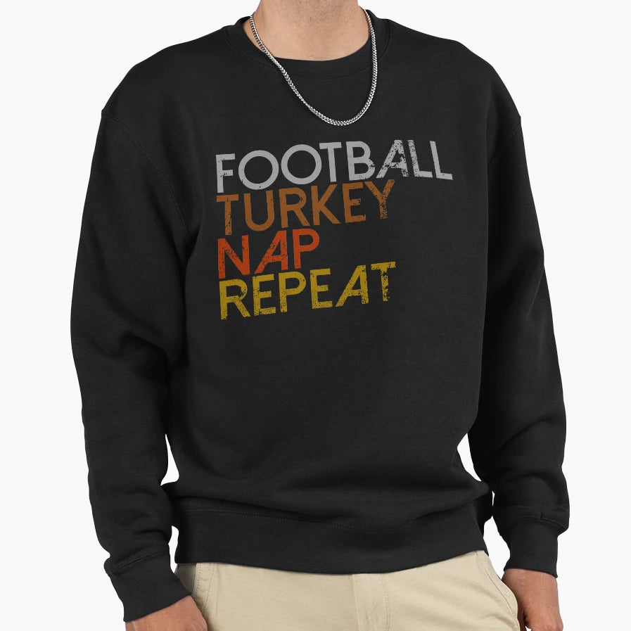 Football Turkey Nap Repeat Sweatshirt - Minimalist Print for Adults - T-Shirt, Sweatshirt, Hoodie