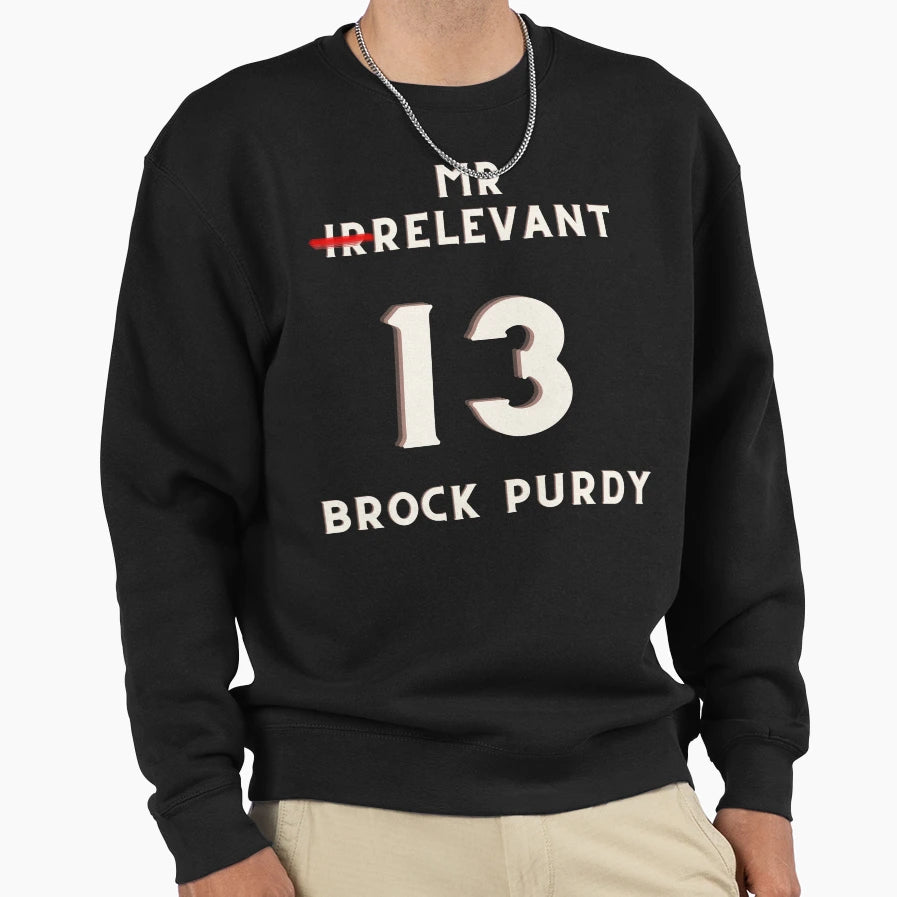 BP Mr Irrelevant Sweatshirt - Trendy Graphic Men Women - T-Shirt, Sweatshirt, Hoodie