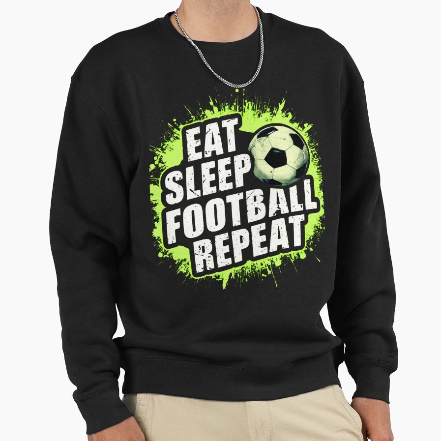 Paint Splat Eat Sleep Football Soccer Sweatshirt - Graphic Print Unisex - T-Shirt, Sweatshirt, Hoodie