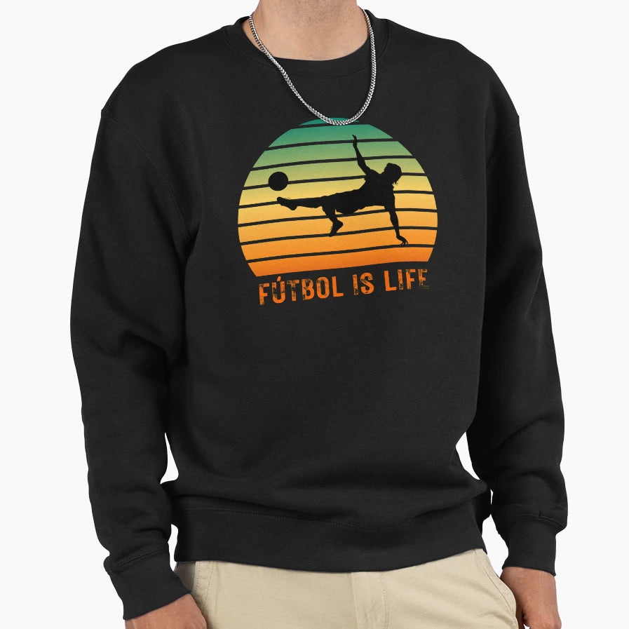 Futbol Is Life Gifts Soccer Sweatshirt - Fun Novelty Design Men Women - T-Shirt, Sweatshirt, Hoodie