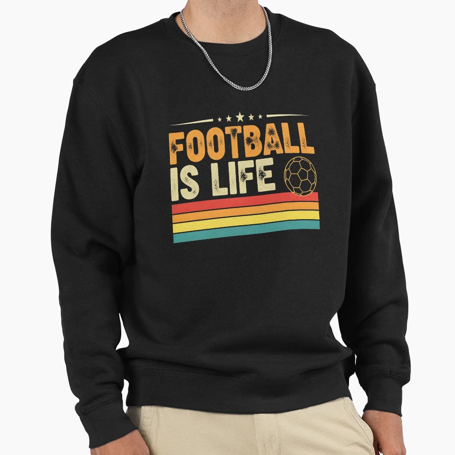Football Is Life Soccer Lover Sweatshirt - Minimalist Print Unisex - T-Shirt, Sweatshirt, Hoodie