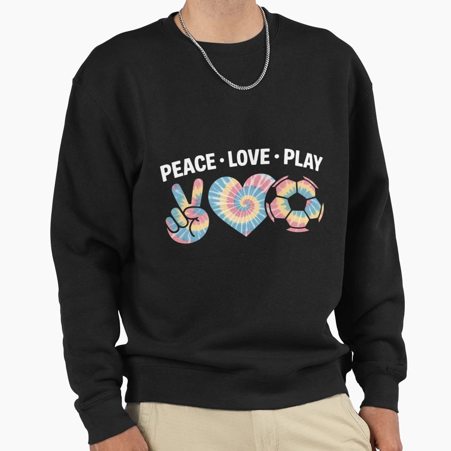 Peace Love Play Soccer Lovers Sweatshirt - Unique Graphic Men Women - T-Shirt, Sweatshirt, Hoodie