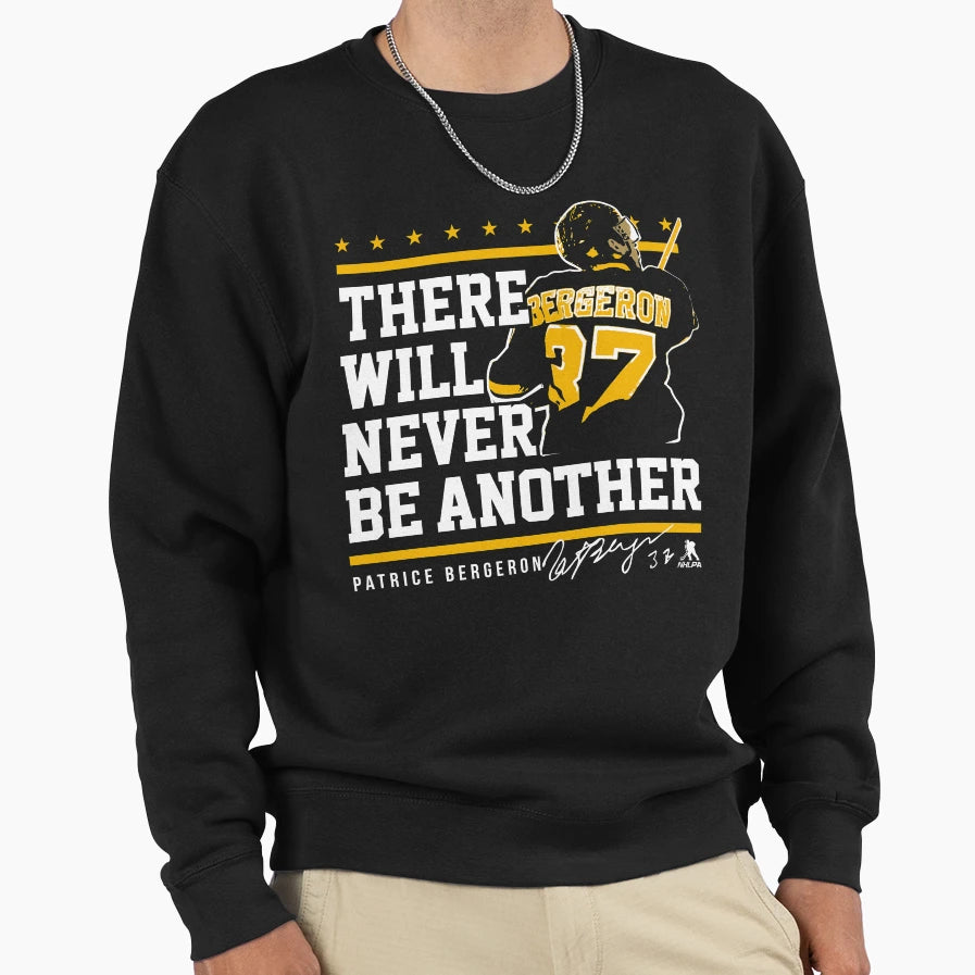 Patrice Bergeron Never Be Another Sweatshirt - Aesthetic Graphic for Adults - T-Shirt, Sweatshirt, Hoodie