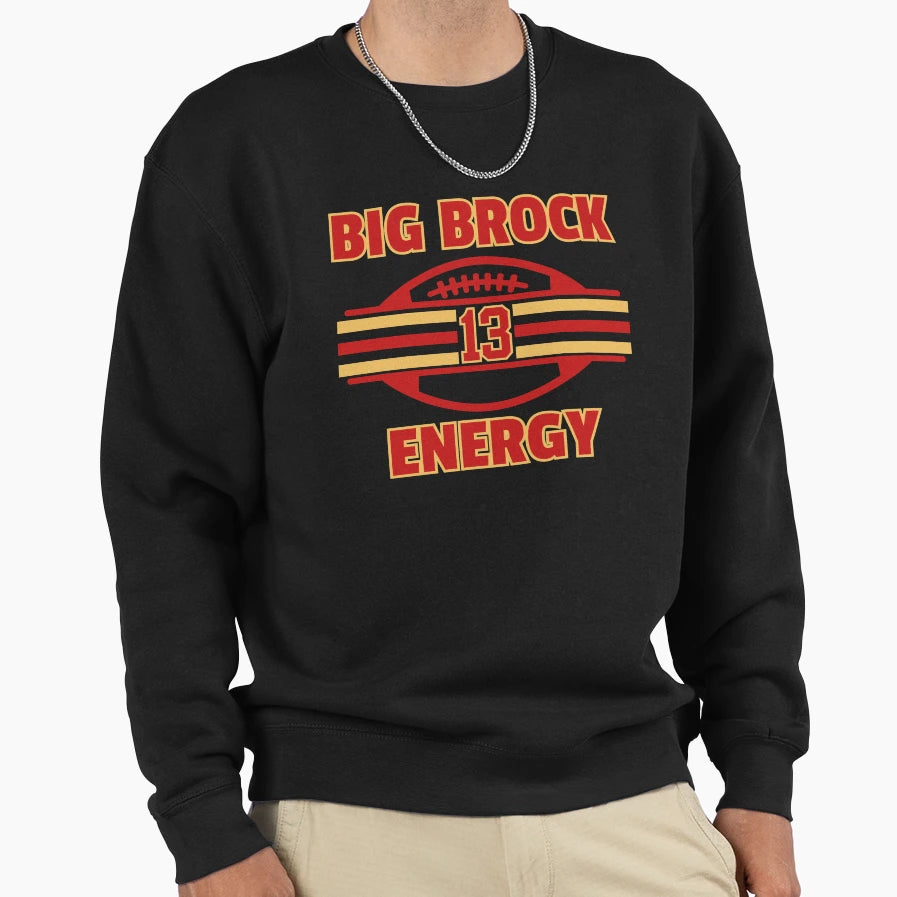Big Brock Energy Sweatshirt - Aesthetic Graphic for Adults - T-Shirt, Sweatshirt, Hoodie