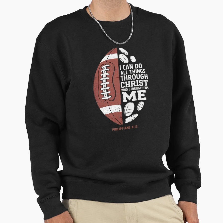 Christian Football Philippians Sweatshirt - Trendy Graphic Unisex - T-Shirt, Sweatshirt, Hoodie
