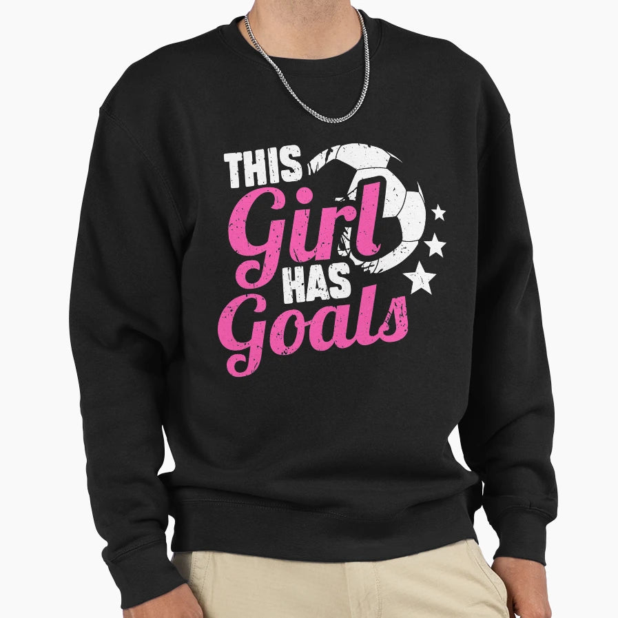 This Has Goals Funny Soccer Sweatshirt - Fun Novelty Design Men Women - T-Shirt, Sweatshirt, Hoodie