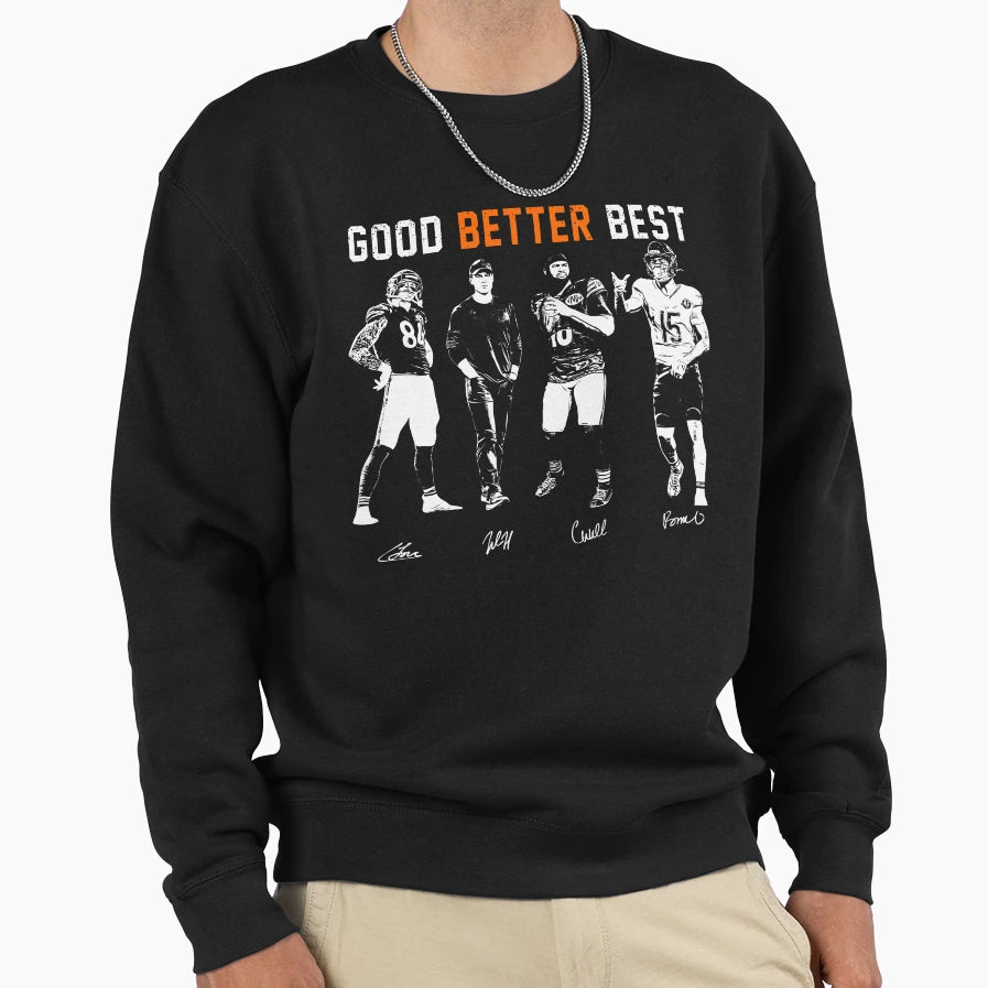 Good Better Best Sweatshirt - Minimalist Print Unisex - T-Shirt, Sweatshirt, Hoodie