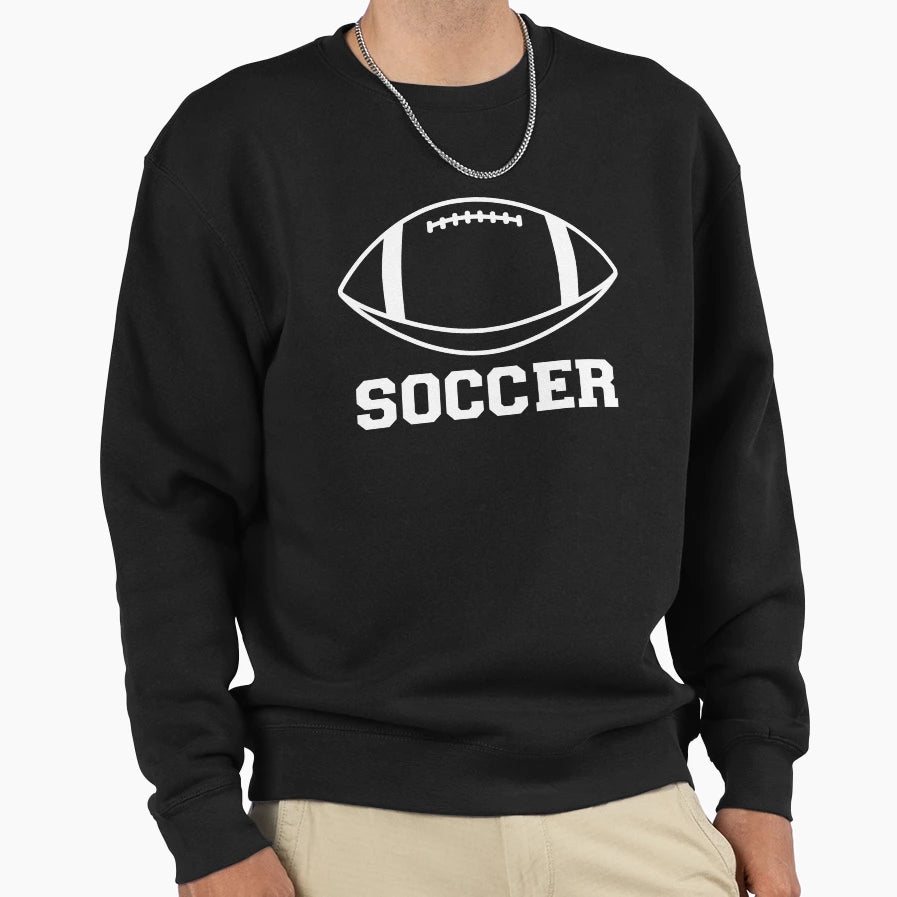 Football Soccer Sweatshirt - Trendy Graphic Men Women - T-Shirt, Sweatshirt, Hoodie