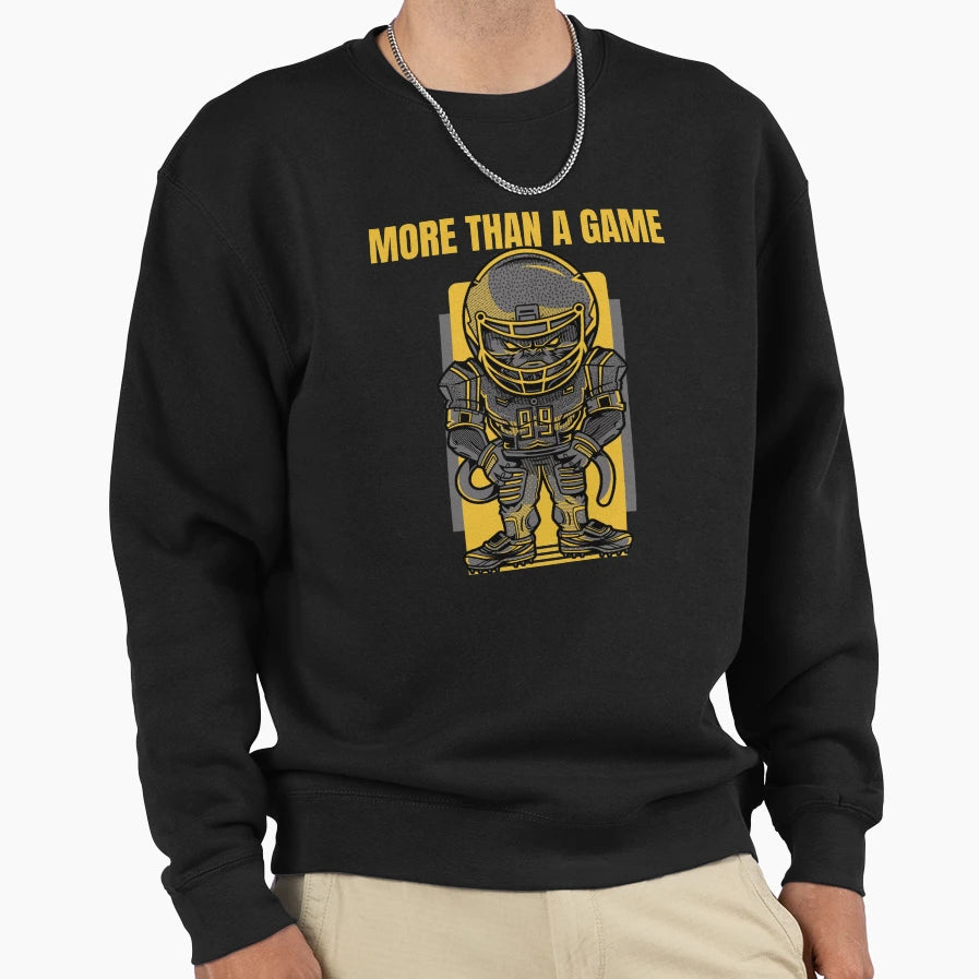 More Than Game Sweatshirt - Trendy Graphic for Adults - T-Shirt, Sweatshirt, Hoodie
