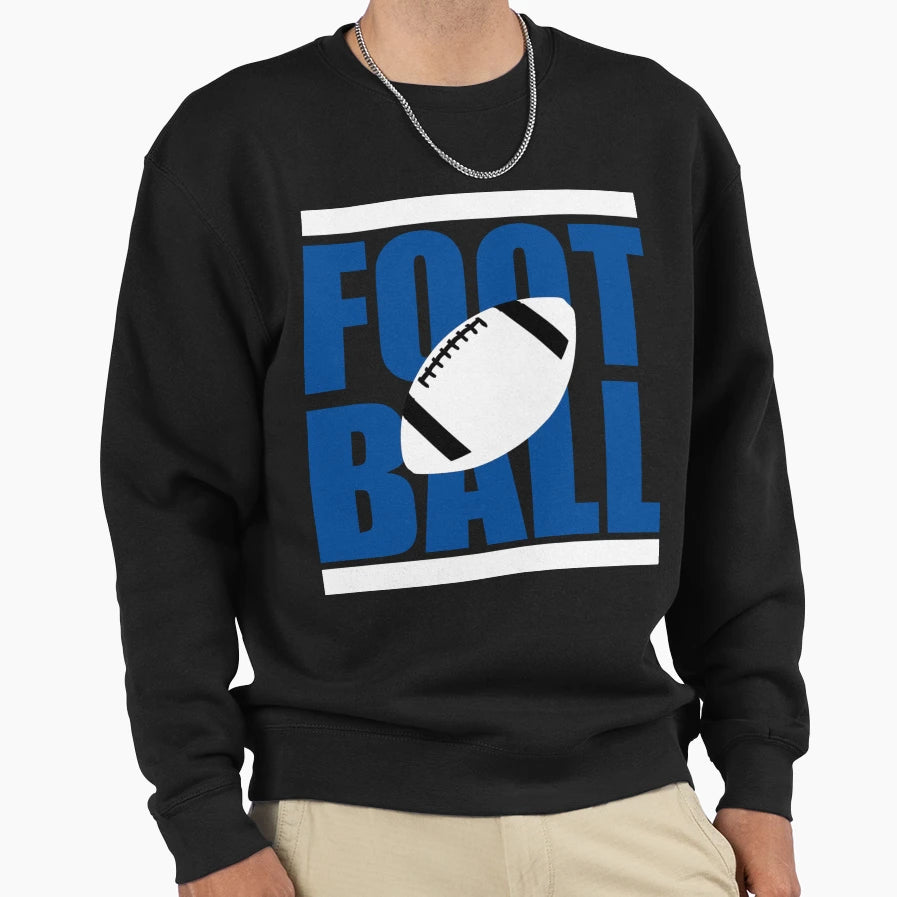 Football Sweatshirt - Novelty Apparel for Adults - T-Shirt, Sweatshirt, Hoodie