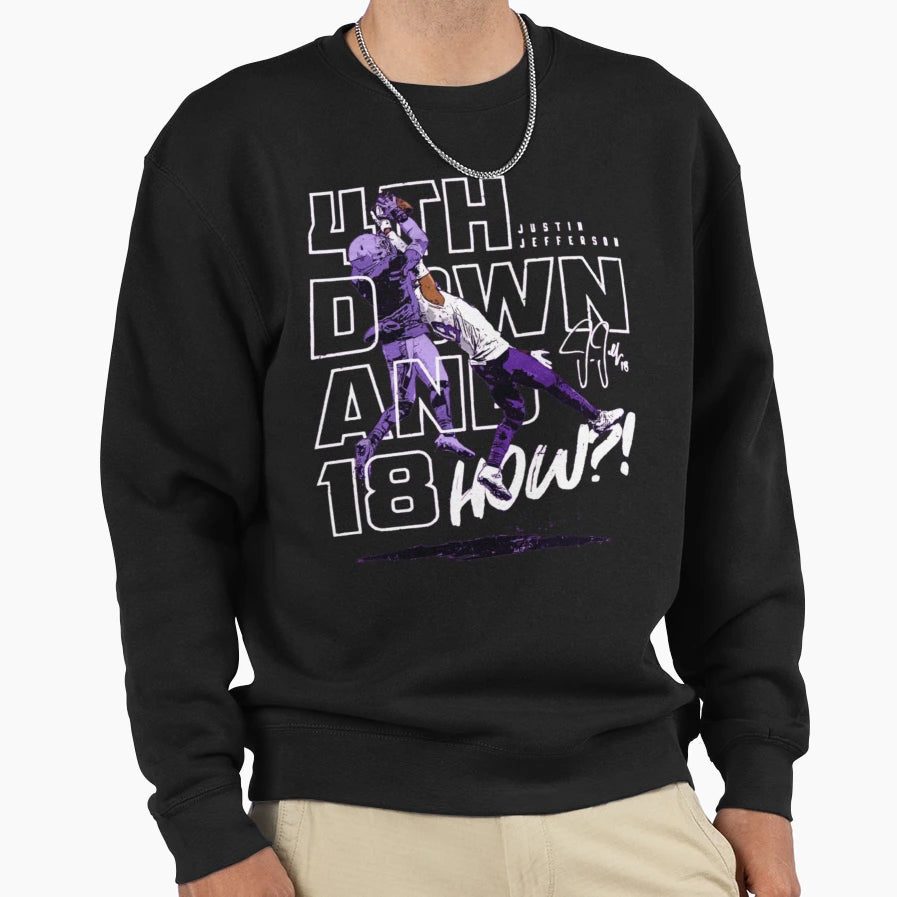 JJ 4Th Down And 18 Sweatshirt - Custom Art Print Unisex - T-Shirt, Sweatshirt, Hoodie