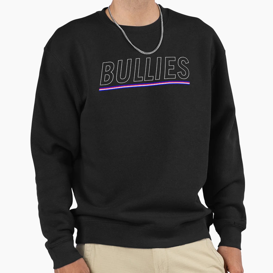 Bullies Sweatshirt - Aesthetic Graphic Men Women - T-Shirt, Sweatshirt, Hoodie