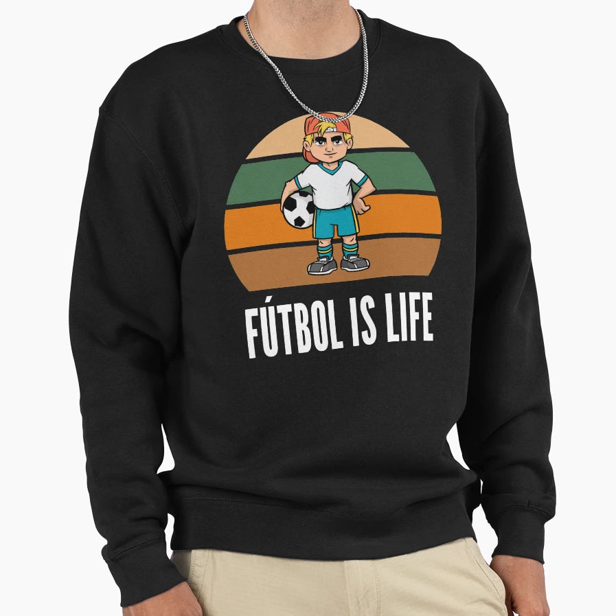 Futbol Is Life Soccer Lover Football Sweatshirt - Custom Art Print Unisex - T-Shirt, Sweatshirt, Hoodie