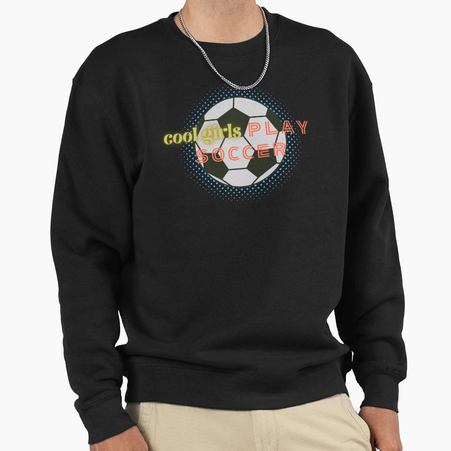 Play Soccer T-Shirt - Graphic Print for Adults - T-Shirt, Sweatshirt, Hoodie