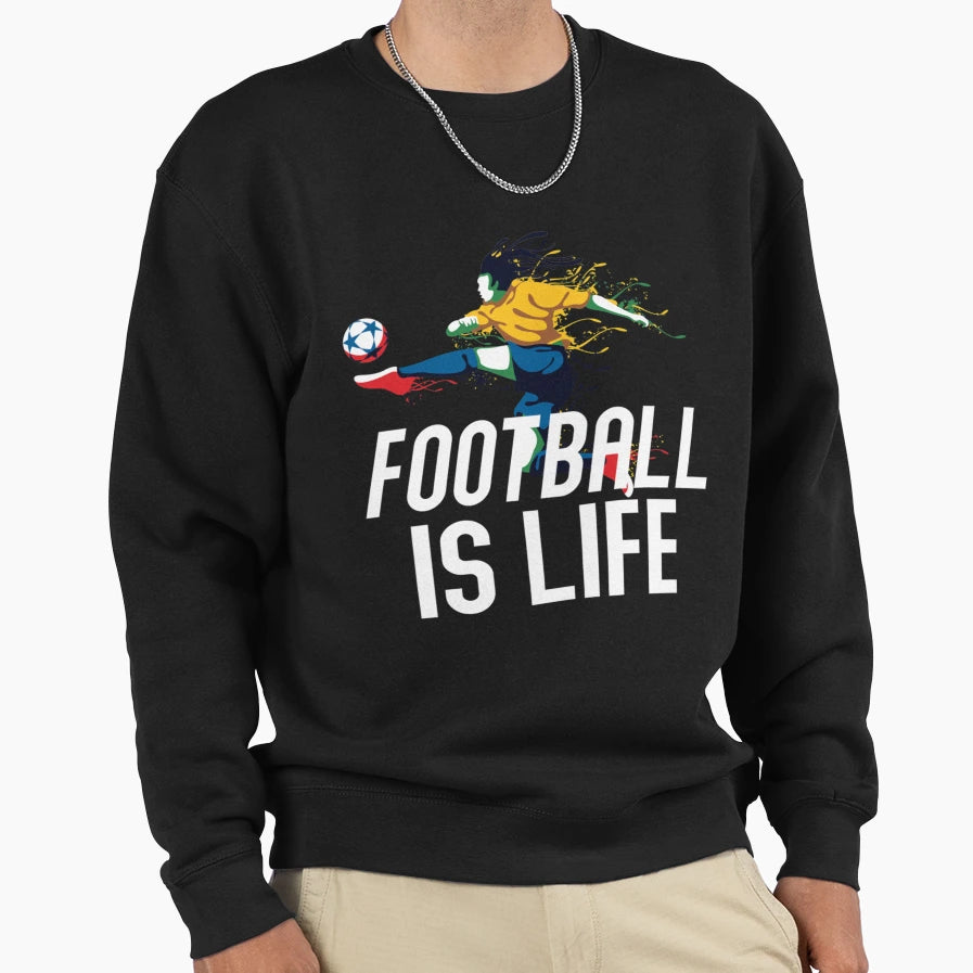 Football Is Life Sweatshirt - Custom Art Print Men Women - T-Shirt, Sweatshirt, Hoodie