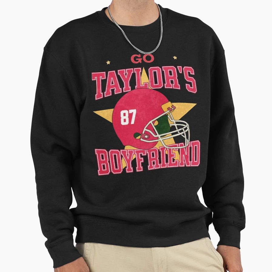 Go Taylors Boyfriend Sweatshirt - Unique Graphic Men Women - T-Shirt, Sweatshirt, Hoodie