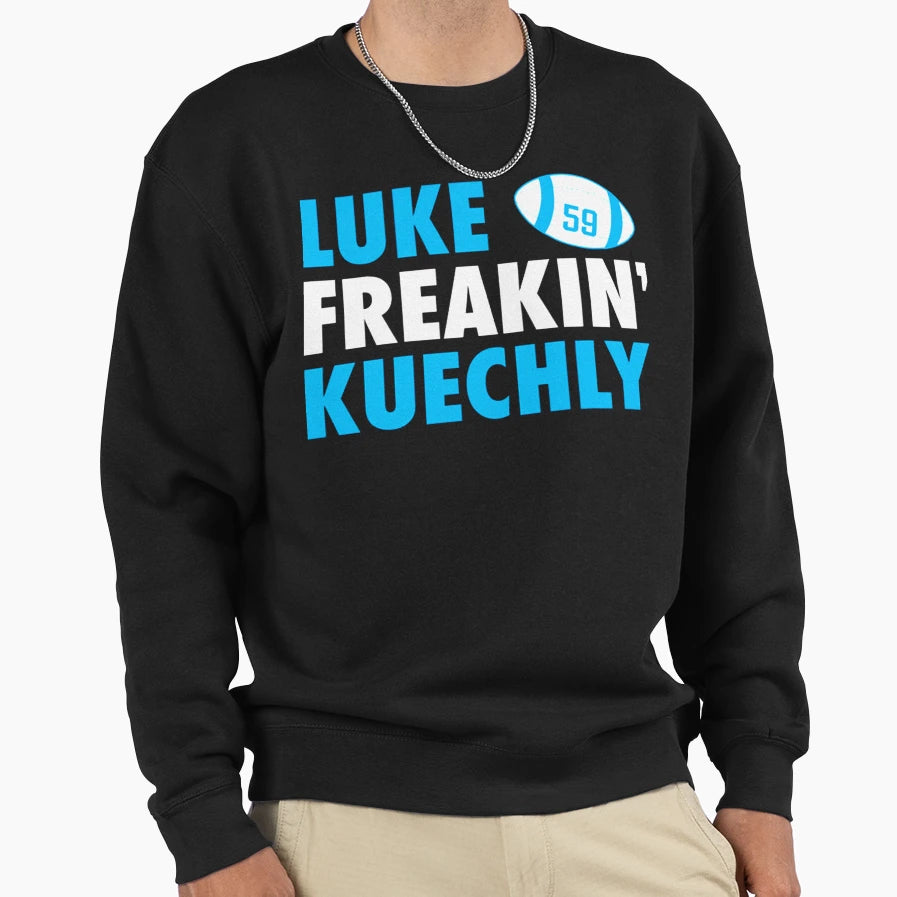 Luke Freakin Kuechly Sweatshirt - Aesthetic Graphic for Adults - T-Shirt, Sweatshirt, Hoodie