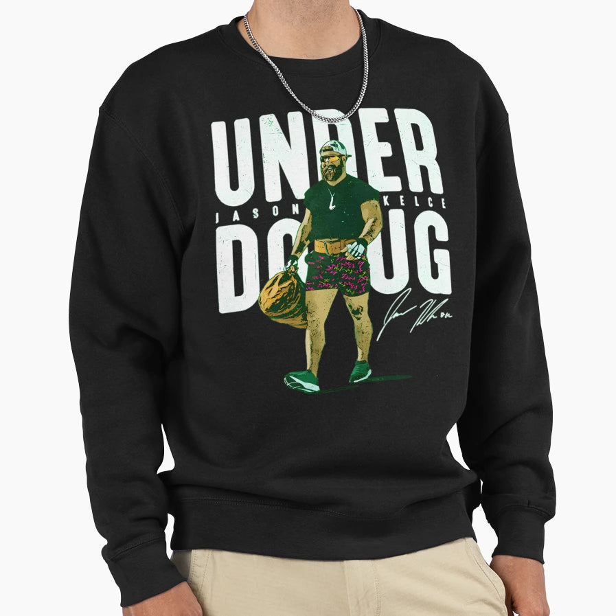 Jasons Kelces Under Dorug Soccer Sweatshirt - Graphic Print Men Women - T-Shirt, Sweatshirt, Hoodie
