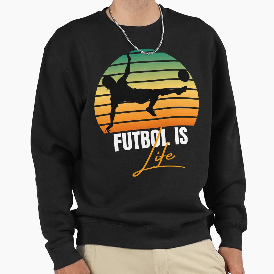 Futbol Is Life Gifts Soccer Sweatshirt - Custom Art Print Men Women - T-Shirt, Sweatshirt, Hoodie