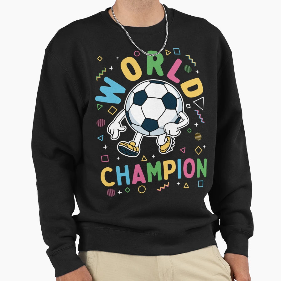 World Champion Soccer Sweatshirt - Casual Everyday Wear for Adults - T-Shirt, Sweatshirt, Hoodie