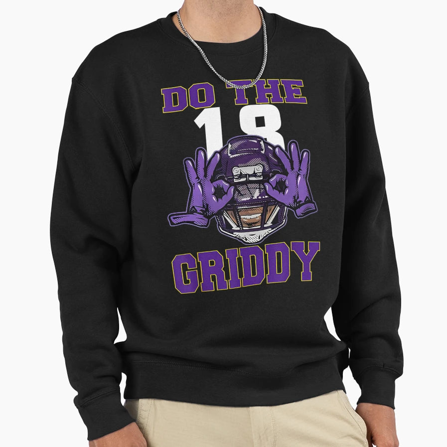 Do Griddy Griddy Dance Football Sweatshirt - Novelty Apparel for Adults - T-Shirt, Sweatshirt, Hoodie