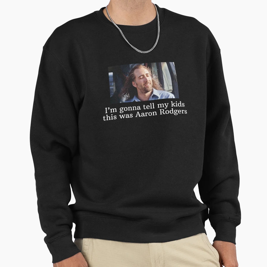 Im Gonna Tell My This Was AR Sweatshirt - Unique Graphic for Adults - T-Shirt, Sweatshirt, Hoodie