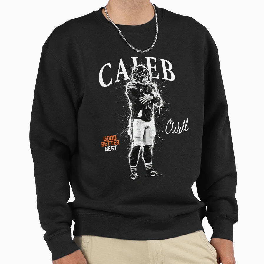 CW Good Better Best Sweatshirt - Streetwear Style for Adults - T-Shirt, Sweatshirt, Hoodie