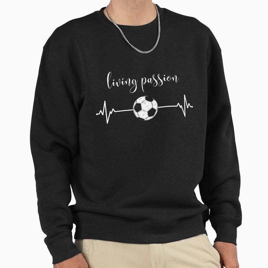 Living Passion Football Artwork Sweatshirt - Unique Graphic Unisex - T-Shirt, Sweatshirt, Hoodie