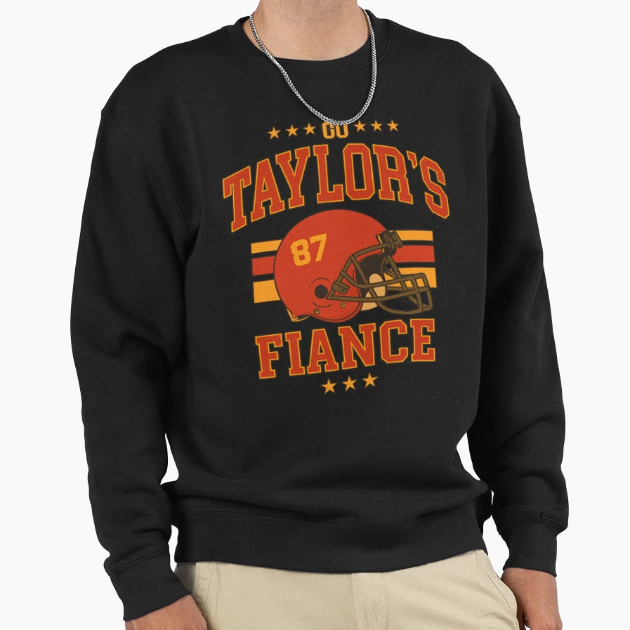 Go Taylors Fianc Sweatshirt - Unique Graphic Men Women - T-Shirt, Sweatshirt, Hoodie