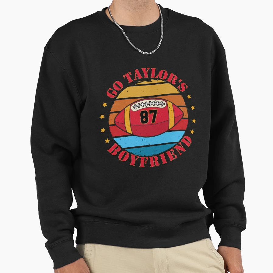 Go Taylors Boyfriend Football Fan T-Shirt - Fun Novelty Design Men Women - T-Shirt, Sweatshirt, Hoodie