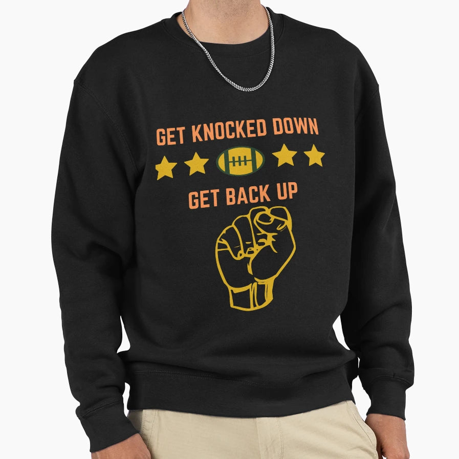 Get Back Up Sweatshirt - Aesthetic Graphic Unisex - T-Shirt, Sweatshirt, Hoodie