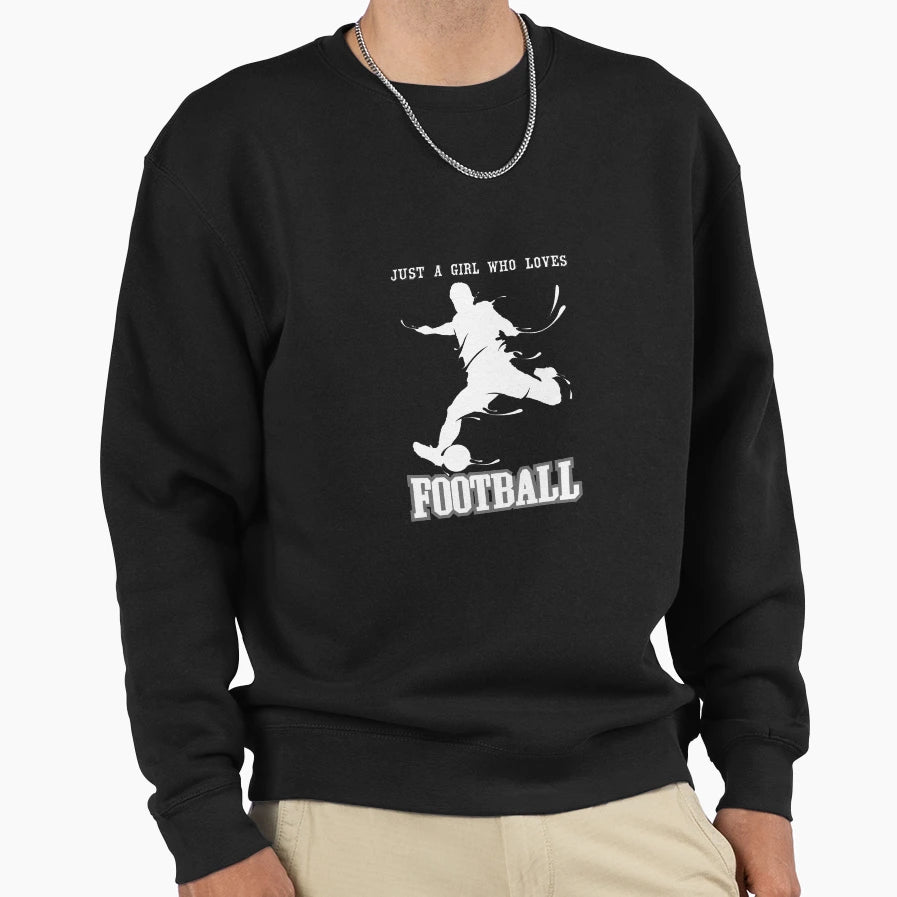 Copy Just Who Loves Football Sweatshirt - Casual Everyday Wear Unisex - T-Shirt, Sweatshirt, Hoodie