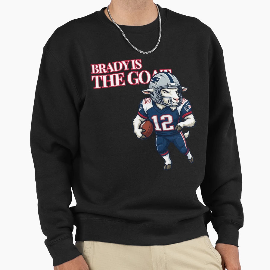 Brady Is Goat Bold Text Art Sweatshirt - Unique Graphic Unisex - T-Shirt, Sweatshirt, Hoodie