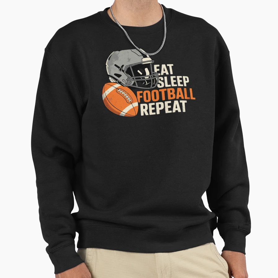 Eat Sleep Football Repeat Funny T-Shirt - Streetwear Style for Adults - T-Shirt, Sweatshirt, Hoodie