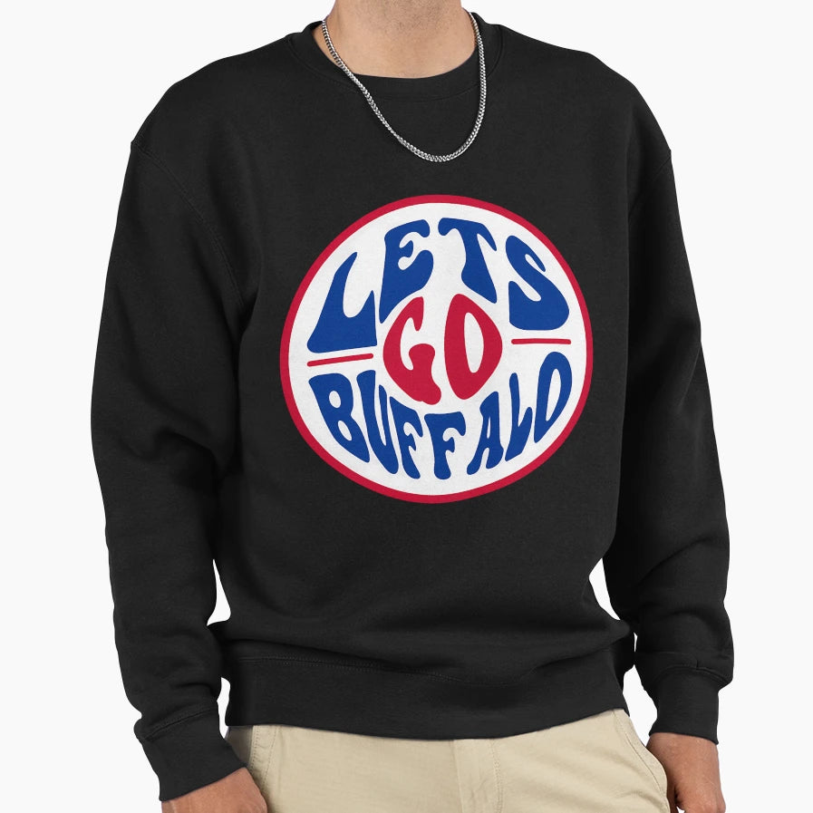 Lets Go Buffalo Buffalo Bills Funny Sweatshirt - Graphic Print Men Women - T-Shirt, Sweatshirt, Hoodie
