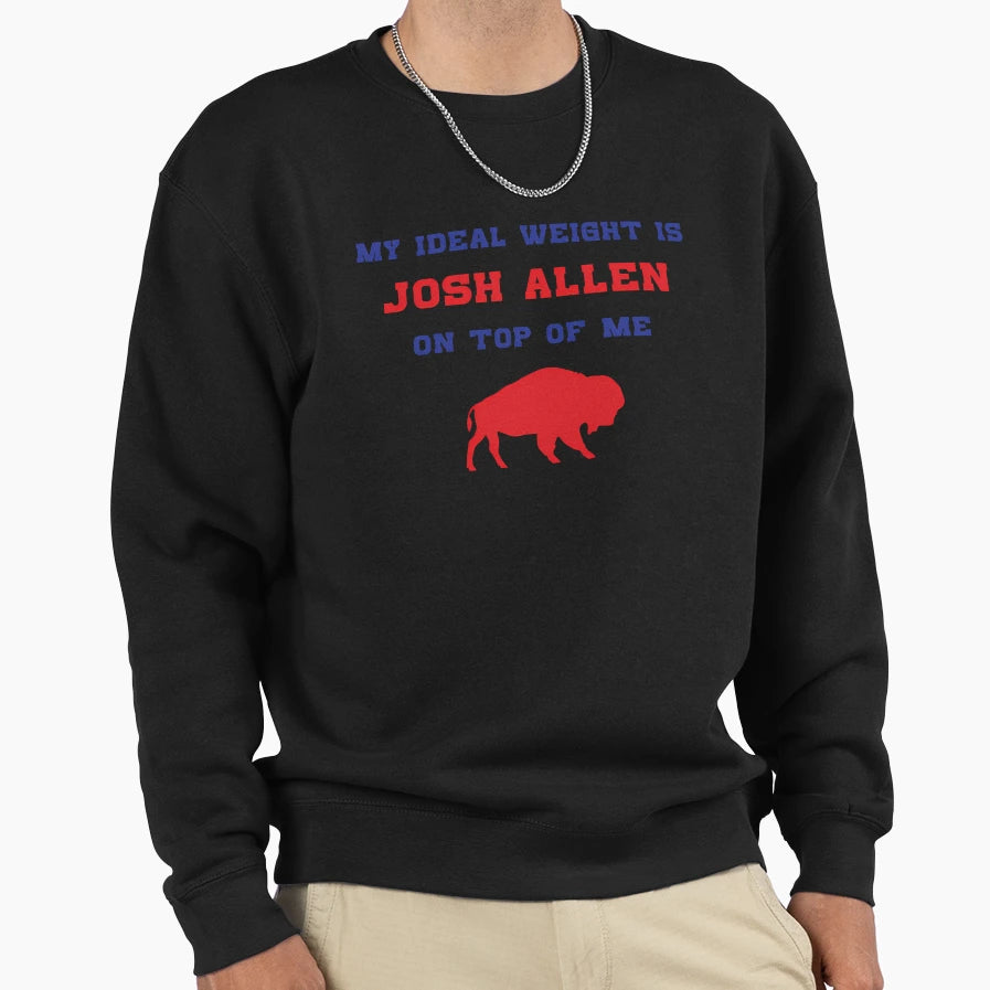 My Ideal Weight Is JA Me Sweatshirt - Novelty Apparel Men Women - T-Shirt, Sweatshirt, Hoodie
