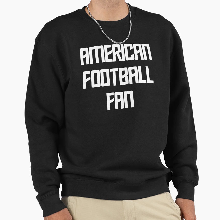 American Football Fan Sweatshirt - Trendy Graphic Men Women - T-Shirt, Sweatshirt, Hoodie