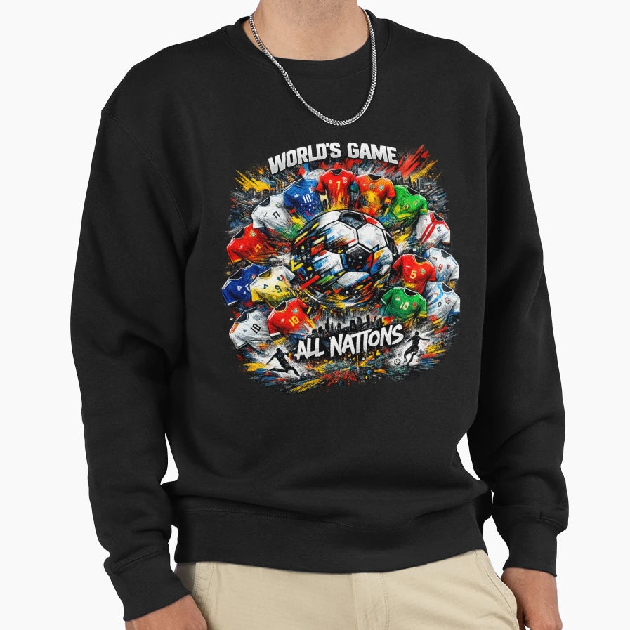 Worlds Game All Nations Soccer Art Sweatshirt - Streetwear Style Unisex - T-Shirt, Sweatshirt, Hoodie